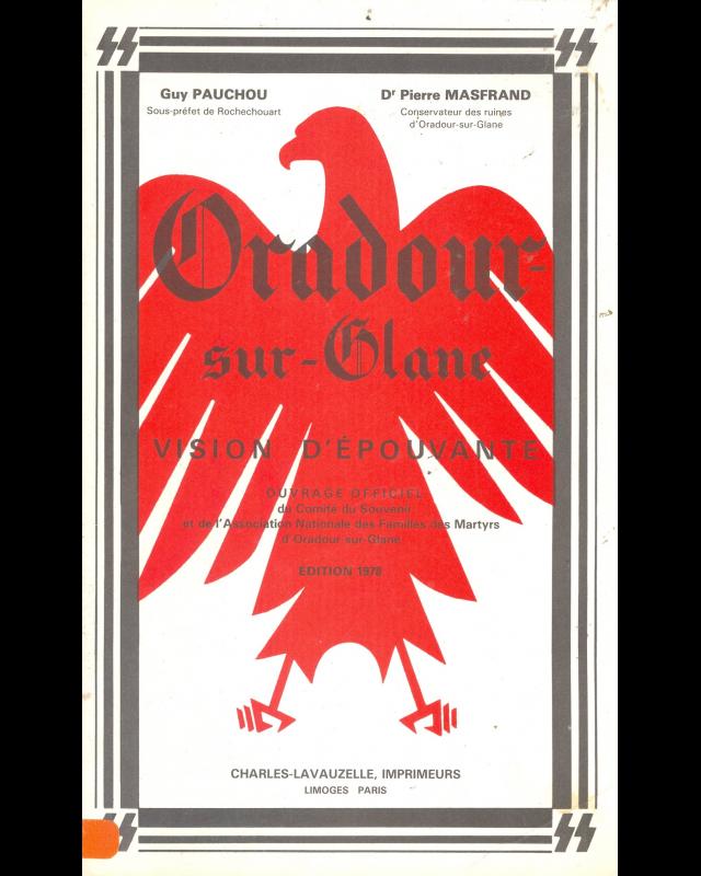 Oradour-sur-Glane. Vision d&#039;epouvante cover