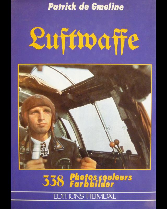 Luftwaffe, 338 Farbbilder (La Luftwaffe en couleurs, 338 photos couleurs) cover